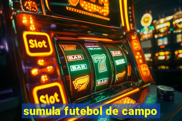 sumula futebol de campo